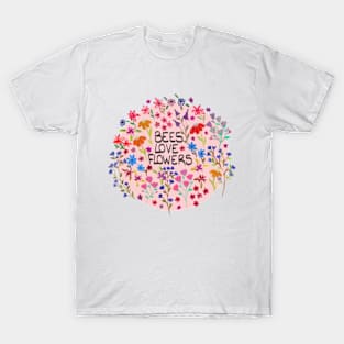 Bees love flowers T-Shirt